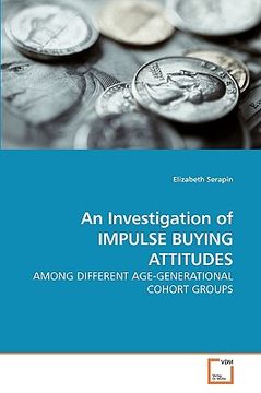 portada an investigation of impulse buying attitudes (en Inglés)