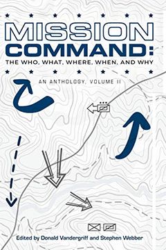 portada Mission Command ii: The Who, What, Where, When and Why: An Anthology (en Inglés)