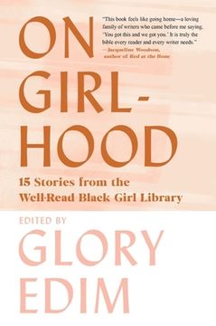 portada On Girlhood: 15 Stories from the Well-Read Black Girl Library (en Inglés)