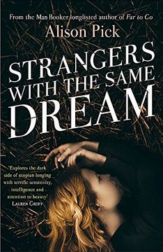 portada Strangers With the Same Dream: From the man Booker Longlisted Author of far to go (en Inglés)