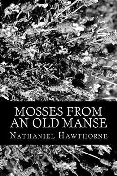 portada Mosses From An Old Manse (en Inglés)