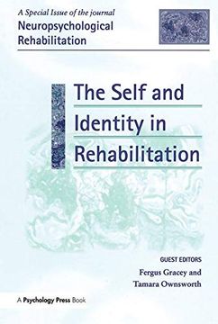 portada The Self and Identity in Rehabilitation: A Special Issue of Neuropsychological Rehabilitation (in English)