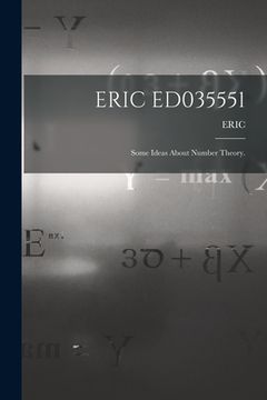 portada Eric Ed035551: Some Ideas About Number Theory. (en Inglés)