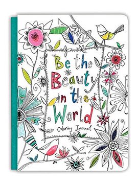 portada Be the Beauty in the World (Deluxe Coloring Journals) (en Inglés)