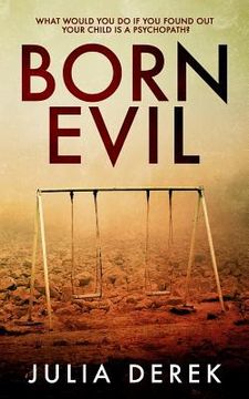 portada Born Evil: A dark psychological thriller with a killer twist (en Inglés)