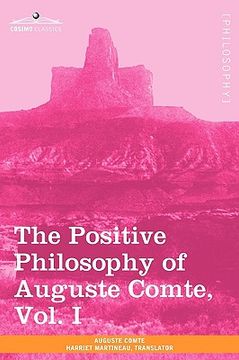 portada the positive philosophy of auguste comte, vol. i (in 2 volumes) (in English)