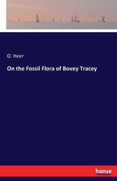 portada On the Fossil Flora of Bovey Tracey (en Inglés)