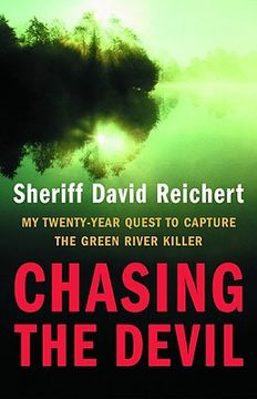portada chasing the devil: my twenty-year quest to capture the green river killer (en Inglés)