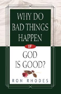 portada why do bad things happen if god is good? (en Inglés)