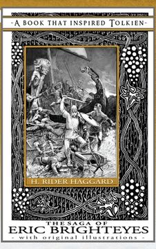 portada The Saga of Eric Brighteyes - A Book That Inspired Tolkien: With Original Illustrations (en Inglés)
