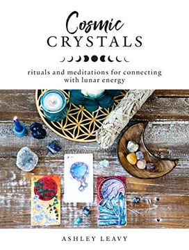 portada Cosmic Crystals: Rituals and Meditations for Connecting With Lunar Energy (en Inglés)