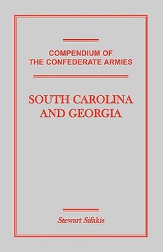 portada compendium of the confederate armies: south carolina and georgia (en Inglés)