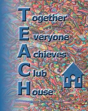 portada Teach: Together Everyone Achieves Clubhouse (in English)