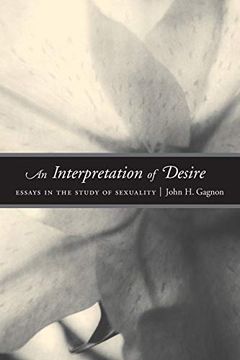 portada An Interpretation of Desire: Essays in the Study of Sexuality (en Inglés)