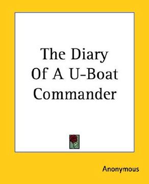 portada the diary of a u-boat commander (en Inglés)