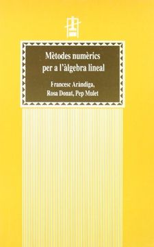 portada Mètodes numèrics per a l'àlgebra lineal (Educació. Sèrie Materials)