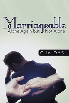 portada Marriageable: Alone Again but not Alone (en Inglés)