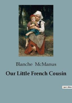 portada Our Little French Cousin (en Inglés)