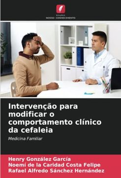 portada Interven��O Para Modificar o Comportamento Cl�Nico da Cefaleia: Medicina Familiar