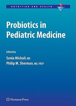 Probiotics in Pediatric Medicine (en Inglés)