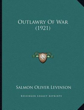portada outlawry of war (1921) (en Inglés)