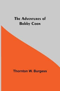 portada The Adventures of Bobby Coon (in English)