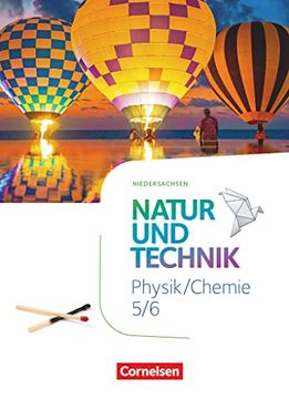 portada Natur und Technik - Physik Neubearbeitung - Niedersachsen 2022 - 5. /6. Schuljahr: Physik/ Chemie - Schulbuch (en Alemán)