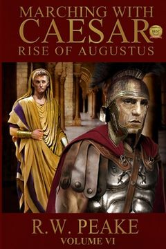 portada Rise of Augustus-Marching With Caesar (en Inglés)