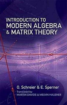 portada introduction to modern algebra and matrix theory (en Inglés)