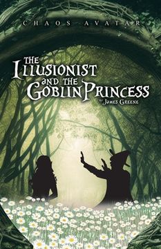 portada The Illusionist and the Goblin Princess (en Inglés)