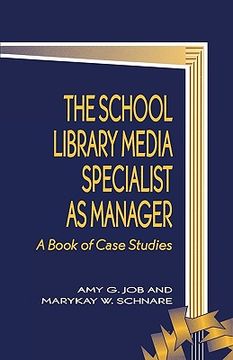 portada the school library media specialist as manager: a book of case studies (en Inglés)