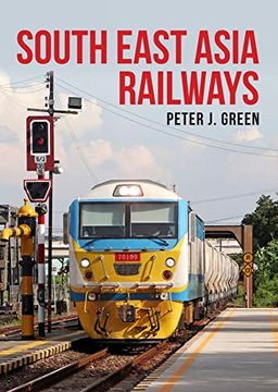 portada South East Asia Railways (in English)