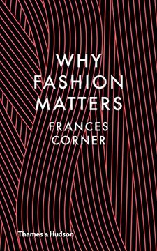 portada Why Fashion Matters