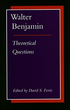portada Walter Benjamin: Theoretical Questions (en Inglés)