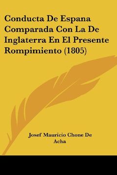 portada Conducta de Espana Comparada con la de Inglaterra en el Presente Rompimiento (1805)