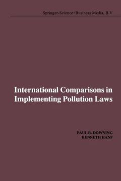 portada International Comparisons in Implementing Pollution Laws (en Inglés)