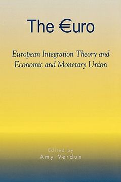 portada the euro: european integration theory and economic and monetary union (in English)