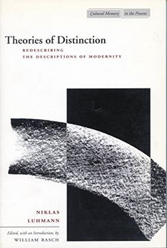 portada Theories of Distinction: Redescribing the Descriptions of Modernity (Cultural Memory in the Present) (en Inglés)