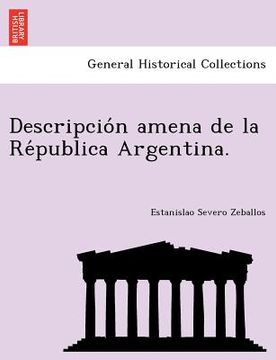 portada descripcio n amena de la re publica argentina. (in English)