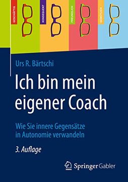 portada Ich bin Mein Eigener Coach: Wie sie Innere Gegensätze in Autonomie Verwandeln (en Alemán)