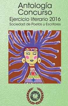 portada Antología concurso: Ejercicio Literario 2016