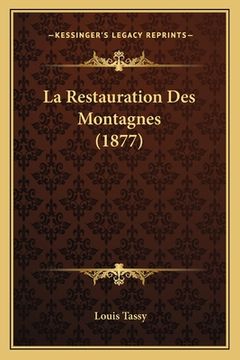 portada La Restauration Des Montagnes (1877) (en Francés)