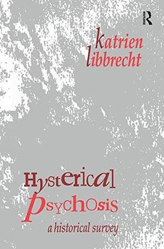 portada Hysterical Psychosis: A Historical Survey (en Inglés)