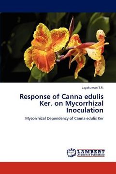 portada response of canna edulis ker. on mycorrhizal inoculation (en Inglés)