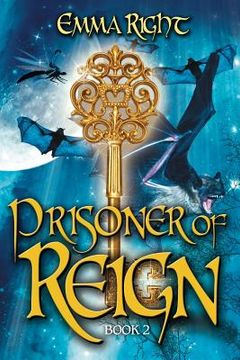 portada Prisoner of Reign: Young Adult/ Middle Grade Adventure Fantasy (en Inglés)