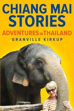 portada Chiang Mai Stories: Adventures in Thailand