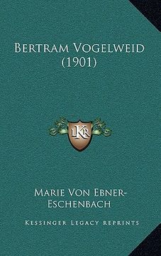portada Bertram Vogelweid (1901) (en Alemán)