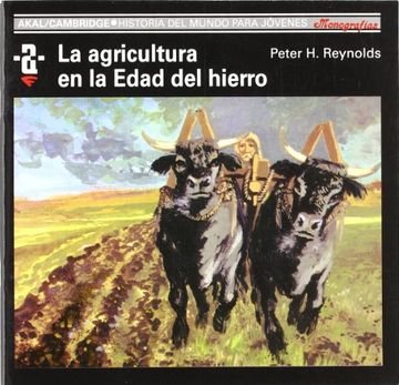 portada La agricultura en la Edad de Hierro (in Spanish)