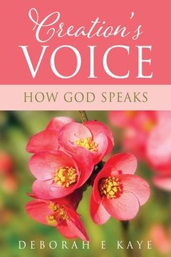 portada Creation's Voice: How God Speaks (en Inglés)