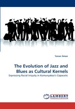 portada the evolution of jazz and blues as cultural kernels (en Inglés)